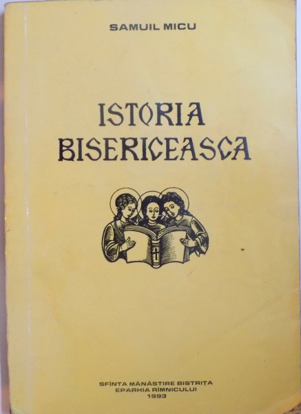 ISTORIA BISERICEASCA de SAMUIL MICU, 1993