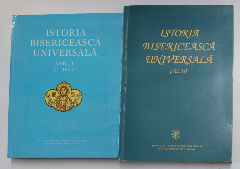ISTORIA BISERICEASCA UNIVERSALA de IOAN RAMUREANU ...TEODOR BODOGAE , VOLUMELE I - II , 1987- 1993