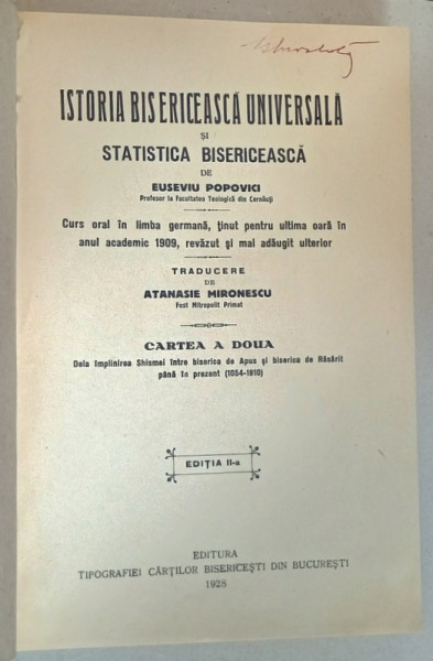 ISTORIA BISERICEASCA UNIVERSALA SI STATISTICA BISERICEASCA de EUSEVIU POPOVICI , CURS ORAL , CARTEA A DOUA  : 1054 -1910 , APARUTA 1928