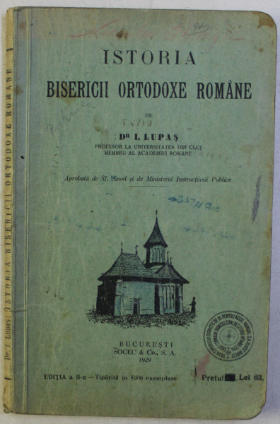 ISTORIA BISERICII ORTODOXE ROMANE de I. LUPAS , 1929