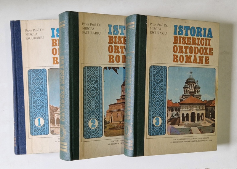 ISTORIA BISERICII ORTODOXE ROMANE , VOLUMELE I - III de MIRCEA PACURARIU , 1991 - 1994
