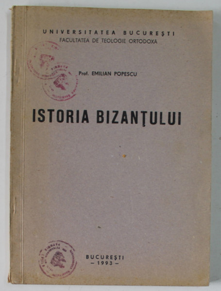 ISTORIA BIZANTULUI de EMILIAN POPESCU , 1993
