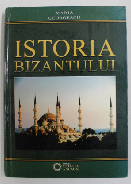 ISTORIA BIZANTULUI de MARIA GEORGESCU , 2007 , MICI SUBLINIERI CU CREIONUL *