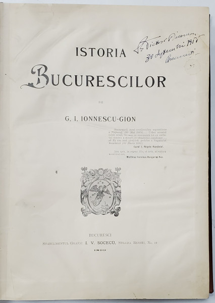 ISTORIA BUCURESCILOR de G.I. IONESCU -  GION ,  1899 , EDITIA I *