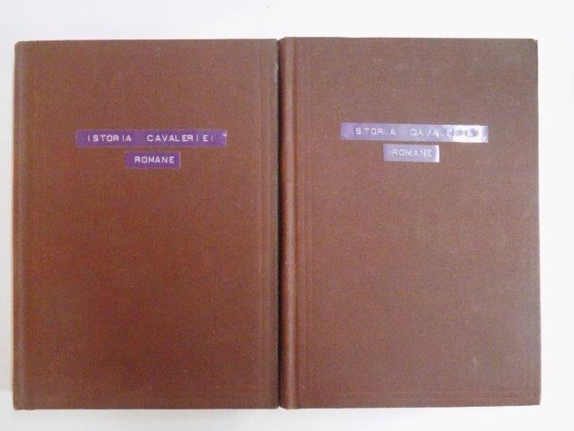 ISTORIA CAVALERIEI ROMANE de GH. MARIN, VOL I-II  1993