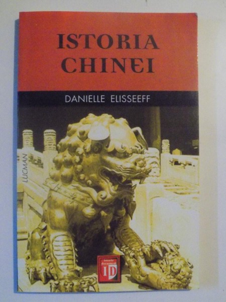 ISTORIA CHINEI de DANIELLE ELISSEEFF