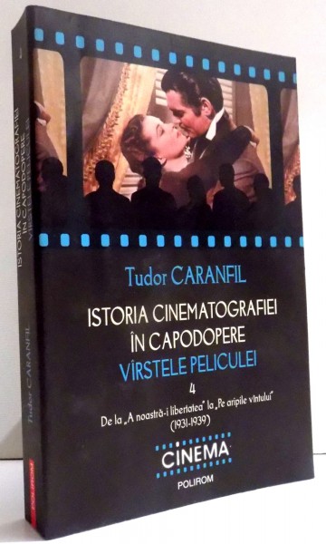 ISTORIA CINEMATOGRAFIEI IN CAPODOPERE , VARSTELE PELICULEI de TUDOR CARANFIL , 2011 , DEDICATIE*