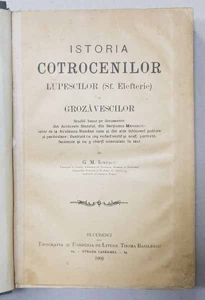 ISTORIA COTROCENILOR  LUPESCILOR ( SF ELEFTERIE ) SI GROZAVESCILOR  de G. M. IONESCU , BUCURESTI 1902