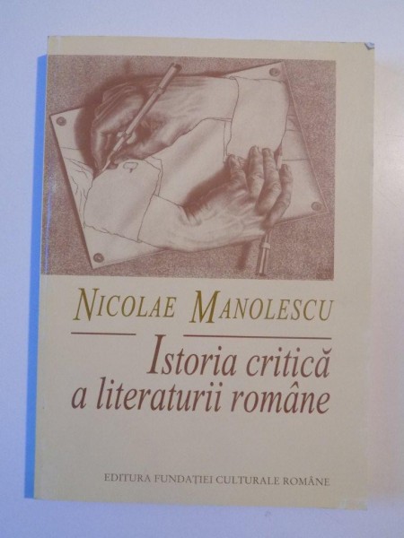 ISTORIA CRITICA A LITERATURII ROMANE de NICOLAE MANOLESCU , 1997
