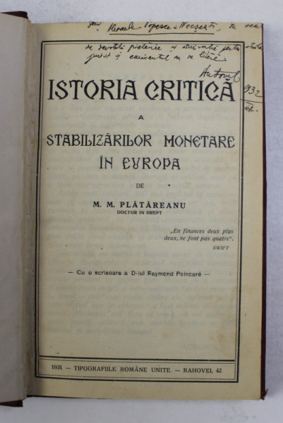 ISTORIA CRITICA A STABILIZARILOR MONETARE IN EUROPA de M.M. PLATAREANU , 1931 , DEDICATIE *