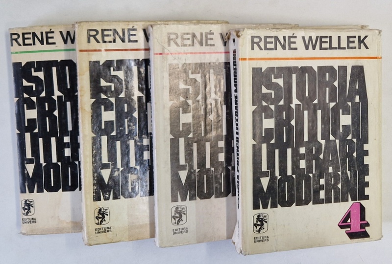 ISTORIA CRITICII LITERARE MODERNE , VOLUMELE I - IV de RENE WELLEK ,1974