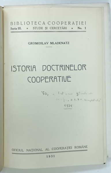 ISTORIA DOCTRINELOR COOPERATIVE de GROMOSLAV MLADENATZ ,  1931
