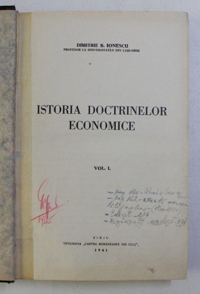 ISTORIA DOCTRINELOR ECONOMICE , VOL. I de DIMITRIE B. IONESCU , 1941
