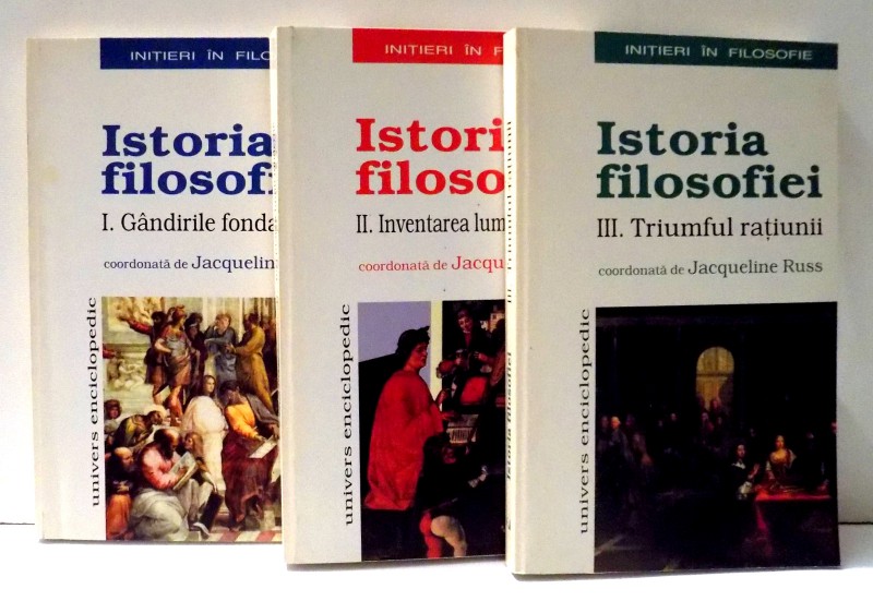 ISTORIA FILOSOFIEI de JACQUELINE RUSS , VOL I-III , 2000 ,