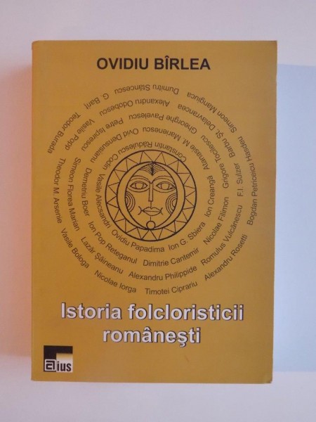 ISTORIA FOLCLORISTICII ROMANESTI de OVIDIU BIRLEA 2010