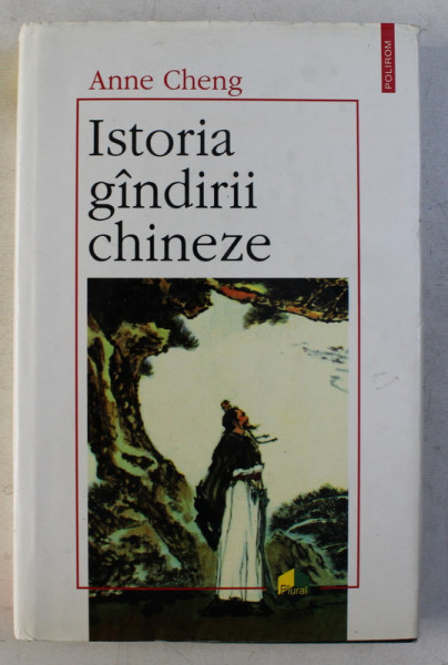ISTORIA GANDIRII CHINEZE de ANNE CHENG , 2001