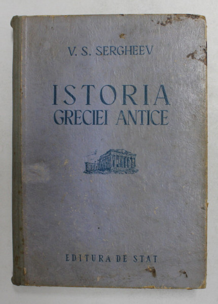 ISTORIA GRECIEI ANTICE de V.S. SERGHEEV  1951