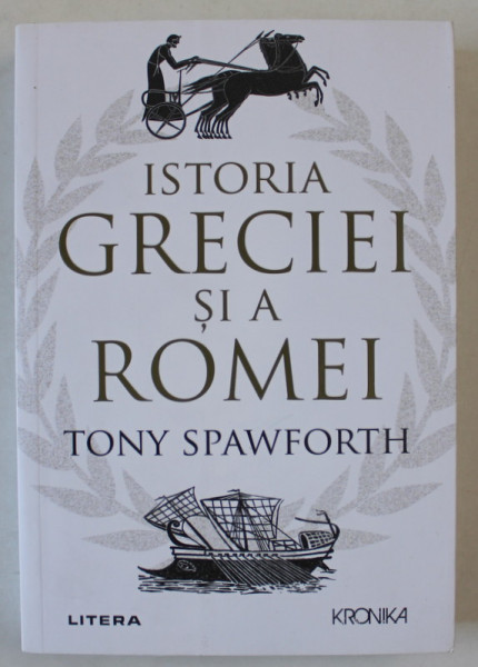ISTORIA GRECIEI SI A ROMEI de TONY SPAWFORTH , 2022