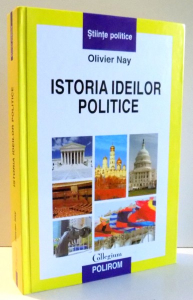 ISTORIA IDEILOR POLITICE de OLIVIER NAY , 2008