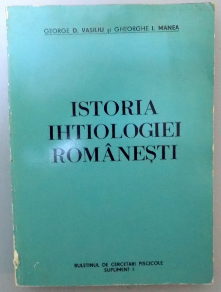 ISTORIA IHTIOLOGIEI ROMANESTI , 1987