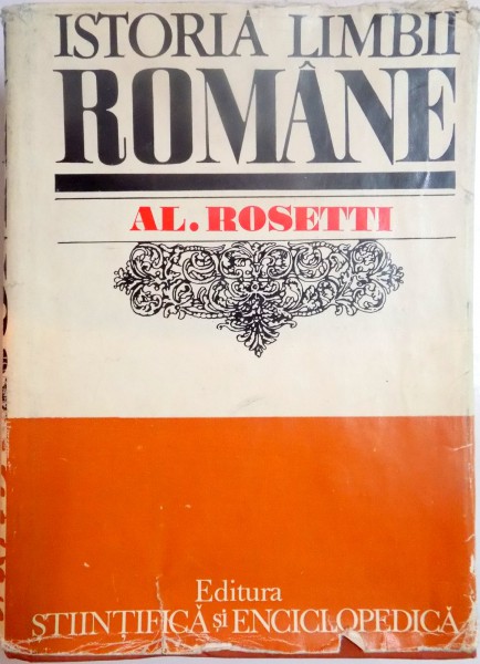 ISTORIA LIMBII ROMANE-AL. ROSETTI  1978