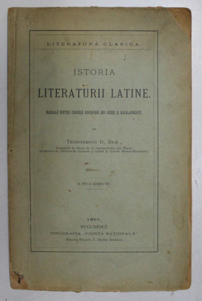 Istoria literaturii latine, Teodorescu G. Dem, Bucuresti 1894