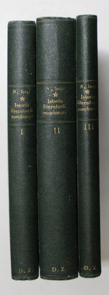 ISTORIA LITERATURII ROMANESTI de N. IORGA , VOLUMELE I - III , 1925 - 1933 , SUBLINIERI CU STILOU SI CREION
