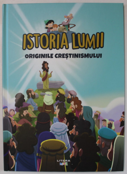 ISTORIA LUMII , ORIGINILE CRESTINISMULUI , 2021