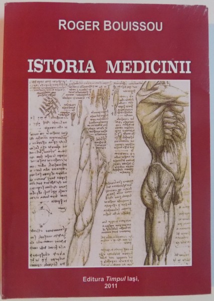 ISTORIA MEDICINII de ROGER BOUISSOU , 2011