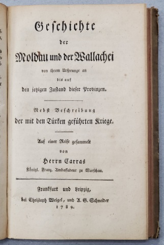 Istoria Moldovei si a Tarii Romanesti de Jean Louis Carra, Frankfurt si Liepzig, 1789 si Istoria Regentilor Rusi de Mikhail Lomonosov, Riga, 1771, Colegat