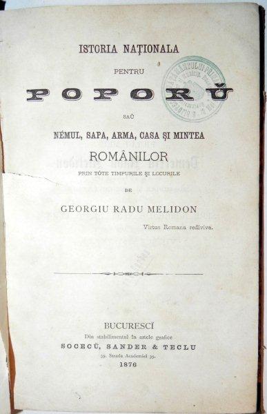 ISTORIA NATIONALA PENTRU POPORU -GEORGIU RADU MELIDION -BUC. 1876
