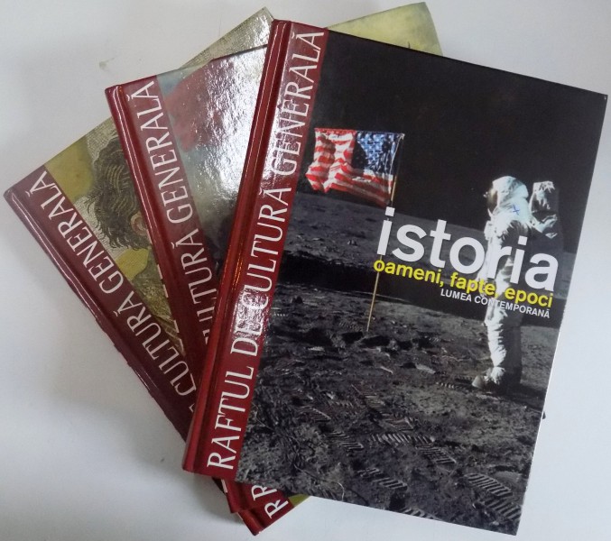 RAFTUL DE CULTURA GENERALA , ISTORIA , OAMENI , FAPTE , EPOCI , VOLUMELE  I - III