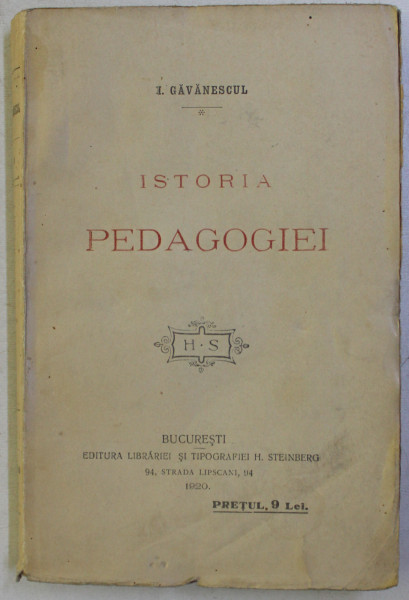 ISTORIA PEDAGOGIEI de I. GAVANESCUL , 1919