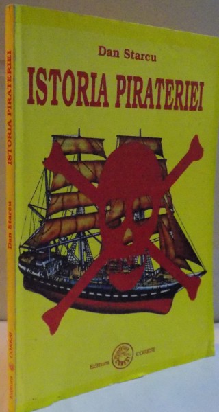 ISTORIA PIRATERIEI de DAN STARCU , 1997