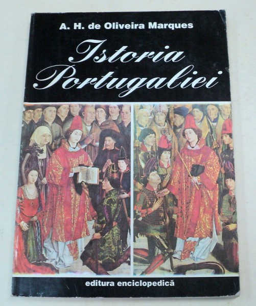 ISTORIA PORTUGALIEI de A. H. DE OLIVEIRA MARQUES 1996 * MIC DEFECT COPERTA