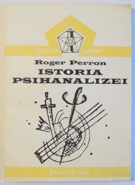 ISTORIA PSIHANALIZEI de ROGER PERRON , 1997