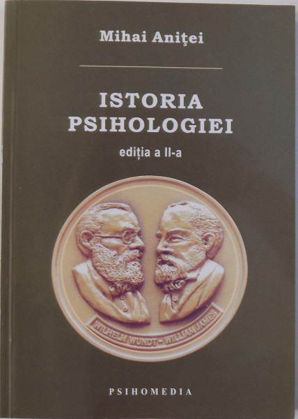 ISTORIA PSIHOLOGIEI de MIHAI ANITEI , 2009