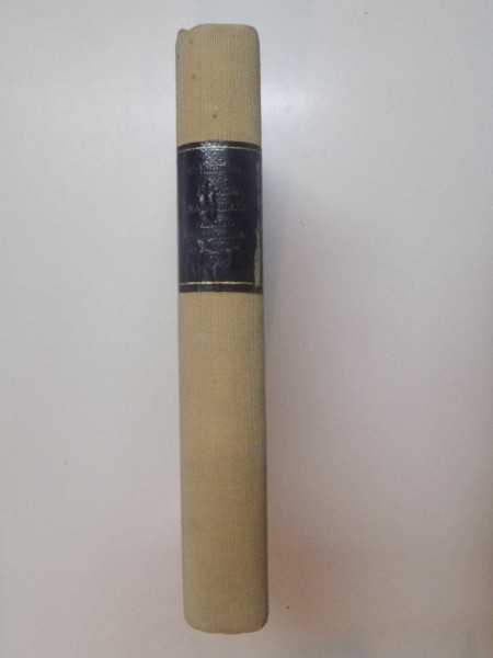 ISTORIA RAZBOIULUI PENTRU INTREGIREA ROMANIEI 1916-1919 de CONST. KIRITESCU,VOL III, EDITIA A II-A REFACUTA IN INTREGIME SI MULT ADAUGITA