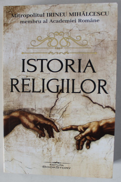 ISTORIA RELIGIILOR de MITROPOLITUL IRINEU MIHALCESCU , 2024