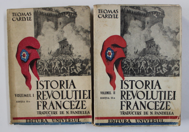 ISTORIA REVOLUTIEI FRANCEZE de THOMAS CARLYLE , VOLUMELE I - II , 1945 - 1947