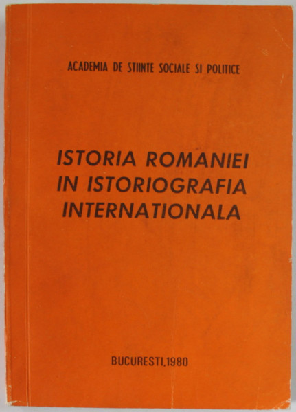 ISTORIA ROMANIEI IN ISTORIOGRAFIA INTERNATIONALA , 1980