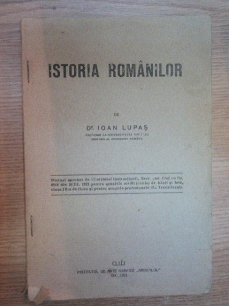 ISTORIA ROMANILOR de IOAN LUPAS , 1921