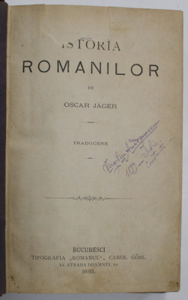ISTORIA ROMANILOR de OSCAR JAGER , 1885, LEGATURA VECHE