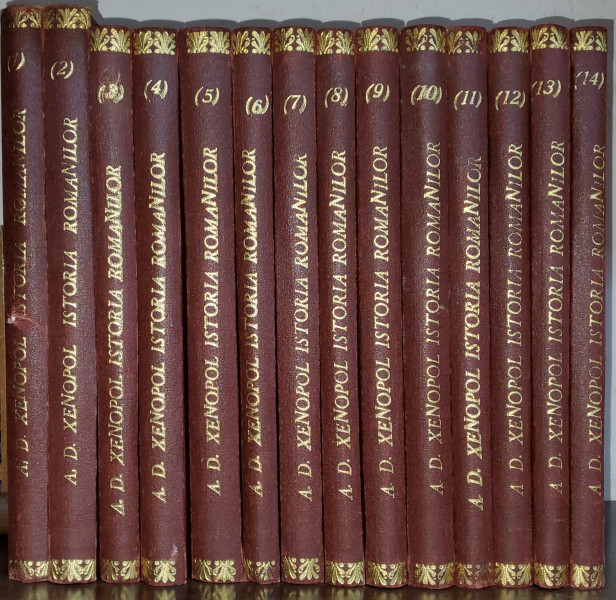 Istoria romanilor din Dacia Traiana de A. D. Xenopol, Ed. III, XIV volume, Editura Cartea Romaneasca