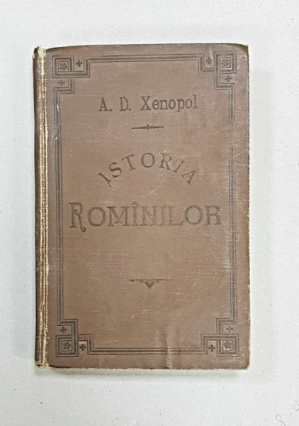 ISTORIA ROMANILOR DIN DACIA TRAIANA VOL. V-VI de A. D. XENOPOL , 1896