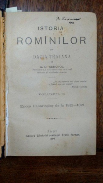 Istoria Romanilor din Dacia Traiana, vol. X-XII, Iasi 1896