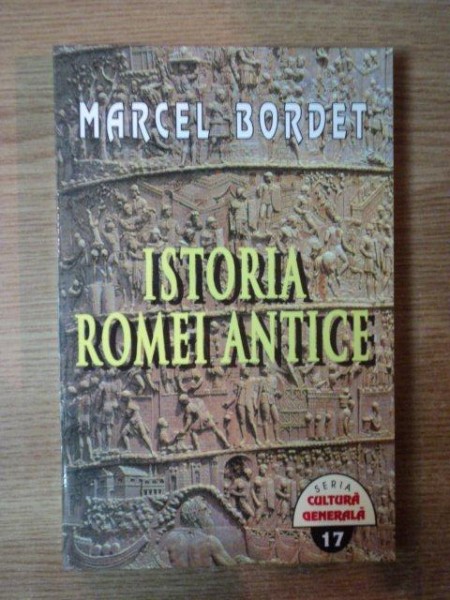 ISTORIA ROMEI ANTICE de MARCEL BORDET