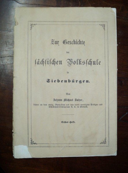 ISTORIA SASILOR DIN TRANSILVANIA, JOHANN MICHAEL SALZER, SIBIU, 1861