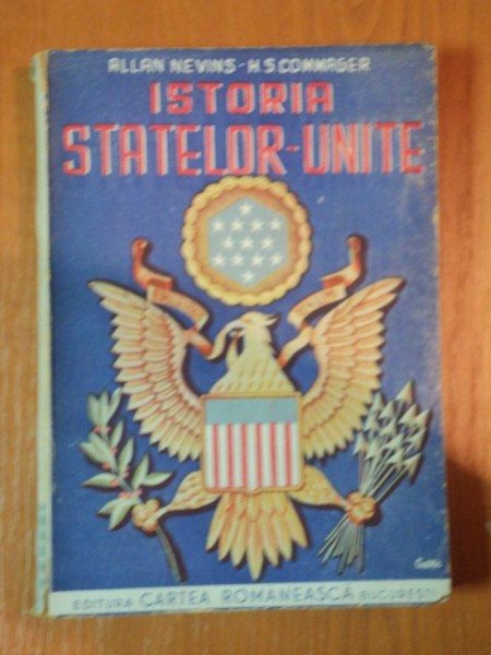 ISTORIA STATELOR-UNITE deALLAN NEVINS si H.S.COMMAGER , 1945