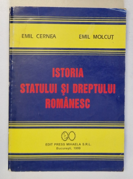 ISTORIA STATULUI SI DREPTULUI ROMAN-EMIL CERNEA SI EMIL MOLCUT